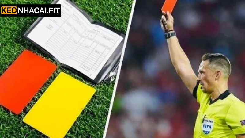 Kèo Thẻ Phạt - Kinh Nghiệm Tham Gia Thu Lợi Nhuận Lớn 2 Các cách đặt cược kèo thẻ phạt thú vị tại Kèo Nhà Cái