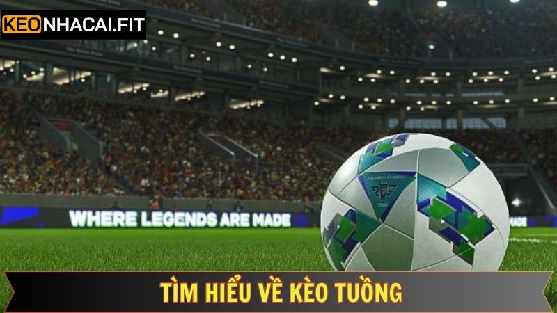 Kèo Tuồng Là Gì - Hướng Dẫn Cơ Bản Cho Người Chơi Mới 1 Thông tin tổng quan cần nắm về hình thức cược tuồng