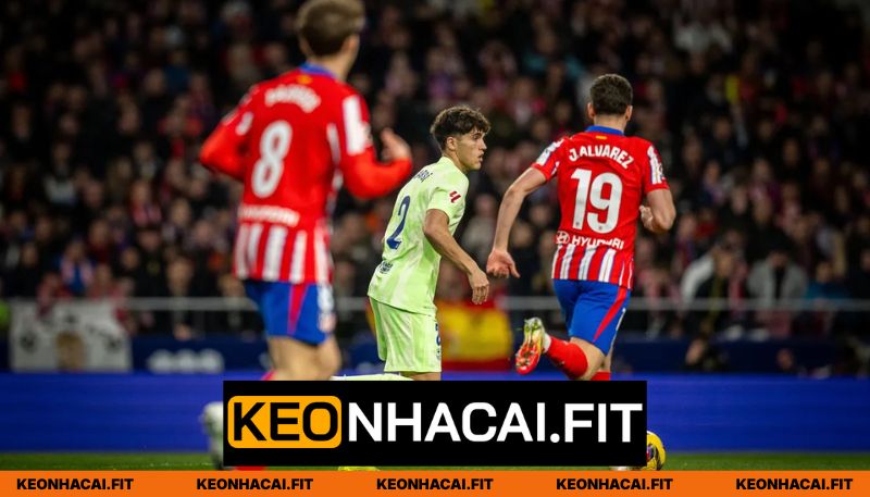Nhận Định Atletico Madrid vs Barcelona Lúc 02:00 Ngày 15/4 - UEFA Champions League 2 Phong độ thi đấu giữa Atletico Madrid vs Barcelona
